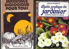 Jardinage biologique pour tous + Guide pratique du jardinier