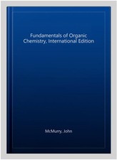 Fundamentals of Organic Chemistry, Internatio...