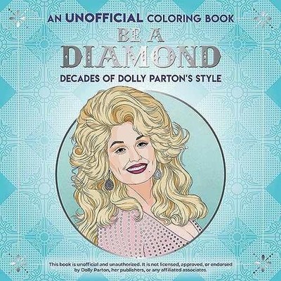 Be a Diamond: Decades of Dolly - Paperback, by Dover Publications - Very Good m
