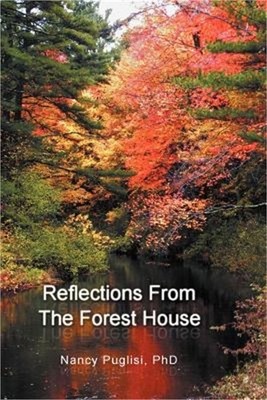Reflections from The Forest House (Paperback or Softback)
