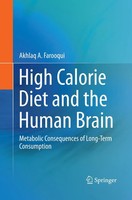 Akhlaq A. Farooqui | High Calorie Diet And The Human Brain | Taschenbuch (2016)
