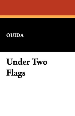 Under Two Flags,Ouida- 9781434466594