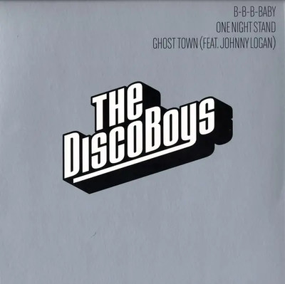 The Disco Boys B-B-Baby / One Night Stand / Ghost Town Vinyl Single 12inch