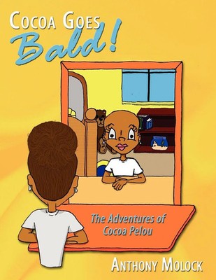 Anthony Molock | Cocoa Goes Bald! | Taschenbuch | Englisch (2008) | AuthorHouse