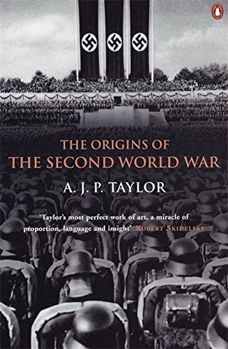 The Origins of the Second World War-A.J.P. Taylor