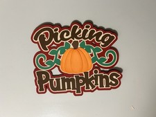 Picking Pumpkins Fall Scrapbook Title Handmade Paper Pieced Die Cut