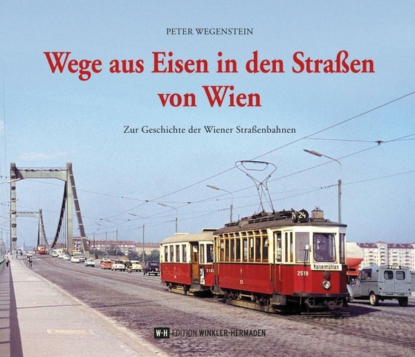 Wege Aus Eisen In Den StraßEn Von Wien | Buch | 9783950447576-image