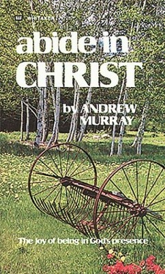 Abide in Christ by Murray, Andrew 0883680912 FREE Shipping