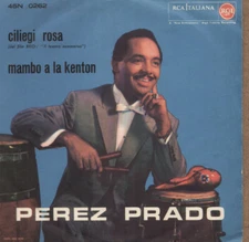 Perez Prado E La Sua Orchestra - Ciliegi Rosa  45 GIRI 1959 di oltre  60 ANNI !!