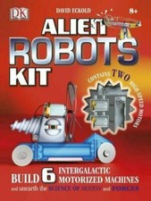 Alien Robots Kit Build 6 Intergalactic Motorized Machines David Eckold