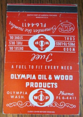 COAL MATCHBOOK COVER: OLYMPIA OIL COAL & WOOD MATCHCOVER OLYMPIA, WASHINGTON -D5