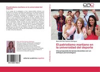 El Patriotismo Martiano En La Universidad Del Deporte MaríA Del Pilar RamíRez Ro