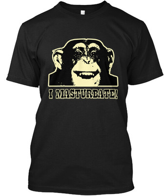Masturbation T-Shirt Made in the USA Size S to 5XL