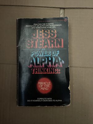 The Power Of Alpha-Thinking By Jess Stearn