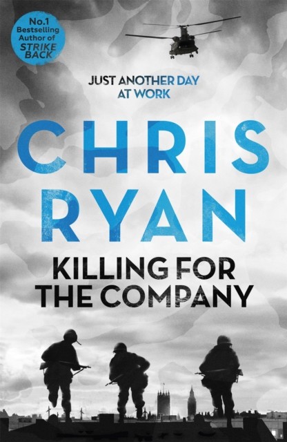 Killing for the Company by Chris Ryan (Paperback Book)