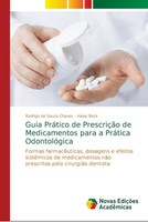 Rodrigo De Souza Chaves (U. A.) | Guia PráTico De PrescriçãO De Medicamentos...