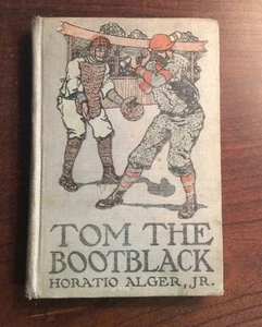 Tom The Boot black (1911, Hardcover) Horatio Alger Jr BookGnu