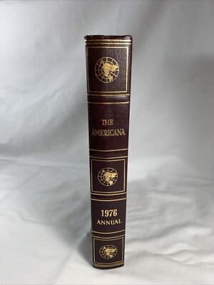 The Americana Annual 1976: An Encyclopedia of the Events of 1975 - GOOD