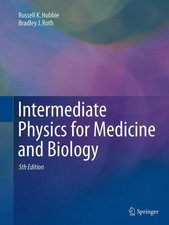 Intermediate Physics for Medicine and Biology...
