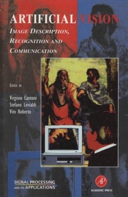 Artificial Vision by Stefano Levialdi, Virginio Cantoni, Vito... - 9780124448162