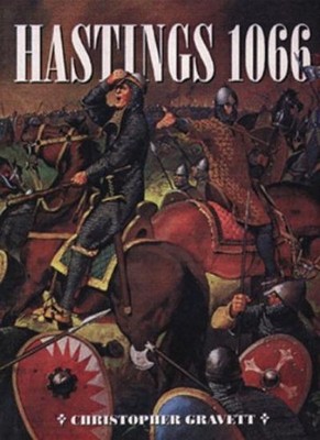 Hastings, 1066 (Histories),Christopher Gravett