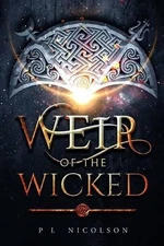 Weir of the Wicked by P.L. Nicolson (English) Paperback Book