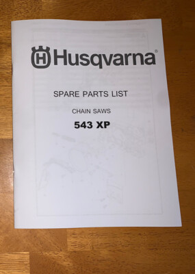 Husqvarna 543XP, 543 XP Chainsaw Illustrated Parts Diagram List Manual ...
