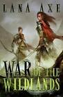War of the Wildlands by Lana Axe (Paperback / softback, 2013)