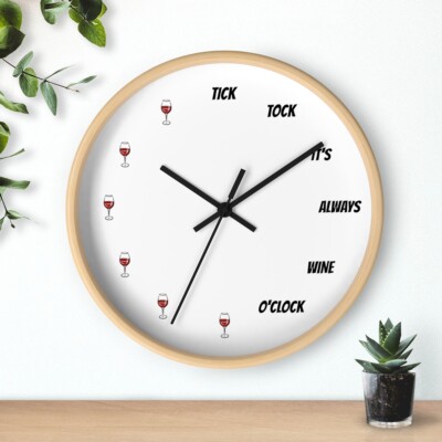 ''Wine O'Clock'' Wall Clock