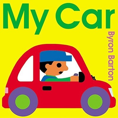 My Car: A Wonderful Story About Vehicles, Colors, Shapes, and Community for ...