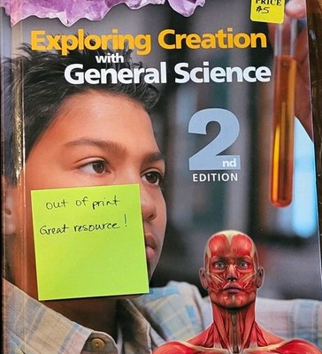 Apologia Exploring Creation with General Science Textbook  3rd Ed