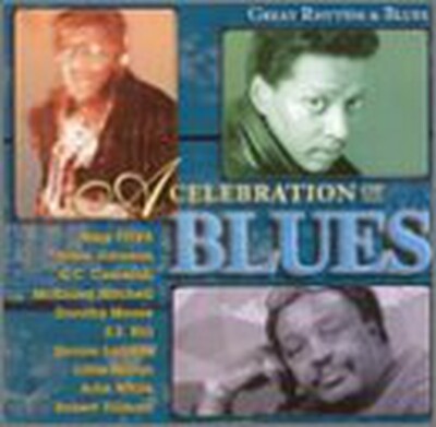 Celebration of Blues: Great Rhythm & Blues