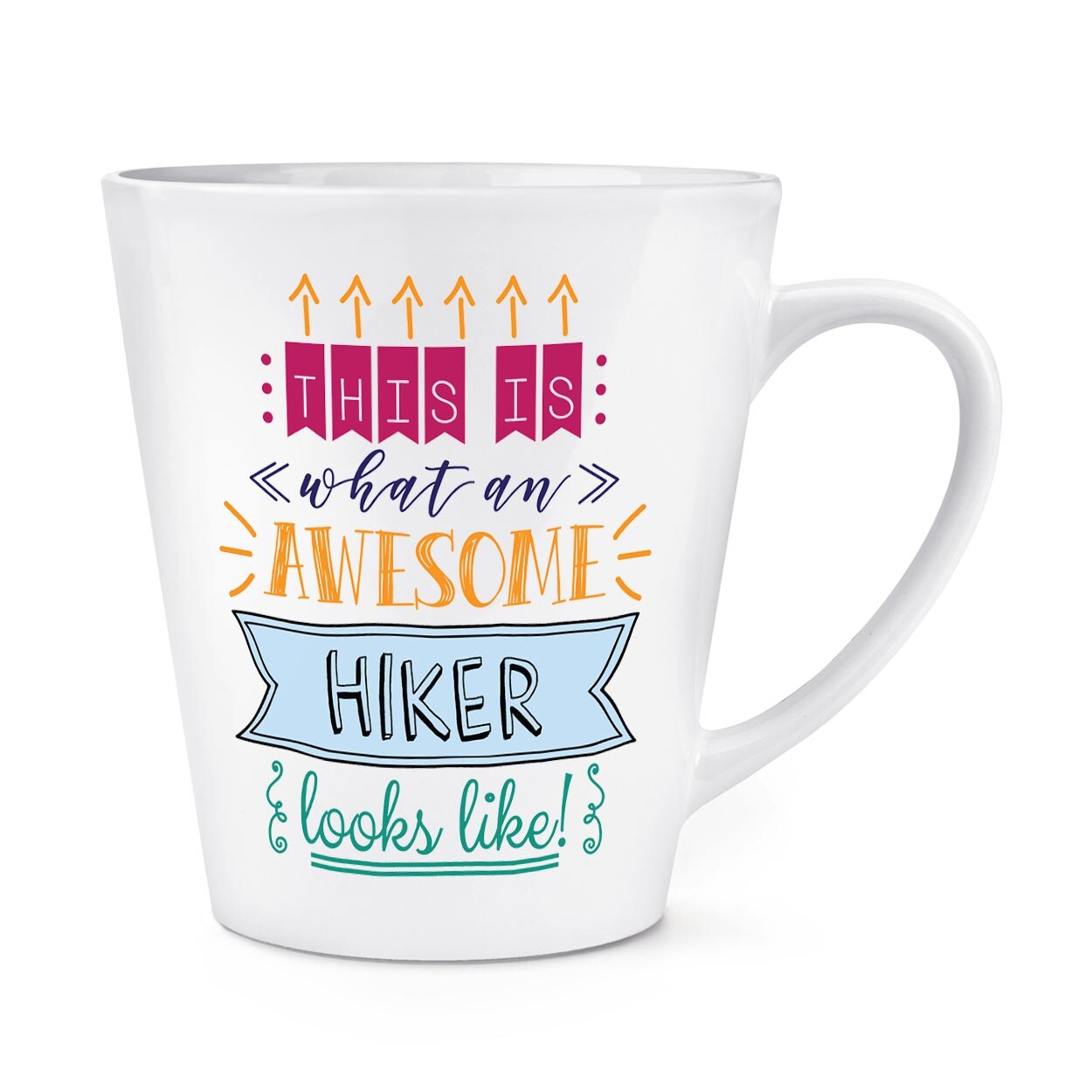 This Is What An Awesome Hiker Looks Like 12oz Latte Mug Cup Hiking Worlds Best