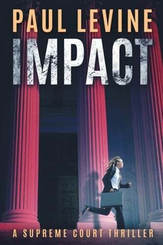 Impact by Paul Levine: New