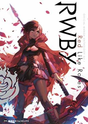 RWBY OFFICIAL MANGA ANTHOLOGY Vol.1 Red Like Roses Japanese comic Book manga