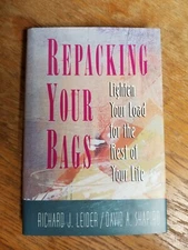 Repacking Your Bags : Lighten Your Load for the Rest of Your Life