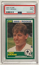 1989 Score TROY AIKMAN Rookie Card PSA 9 Mint Dallas Cowboys HOFer. rookie card picture