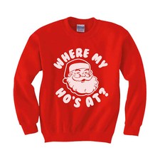 Where My Ho's At funny Sweatshirt Ugly Christmas Santa sweater Men's Kids sizes