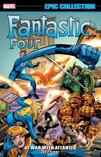 FANTASTIC FOUR EPIC COLLECTION: AT WAR WITH ATLANTIS
