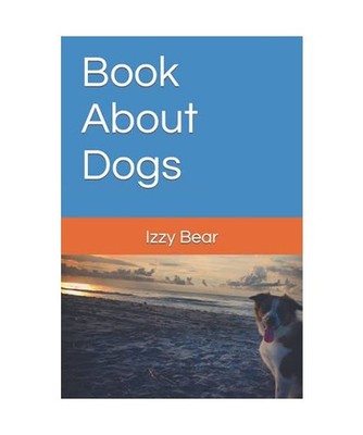 Book About Dogs [Big Dog Series, Band 2], Bear, Izzy