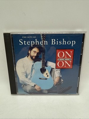 On & On-Hits of Stephen Bishop by Stephen Bishop (CD, 1994)