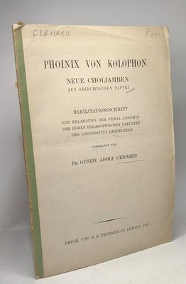 Phoinix von Kolophon neue Choliamben aus griechischen Papyri -