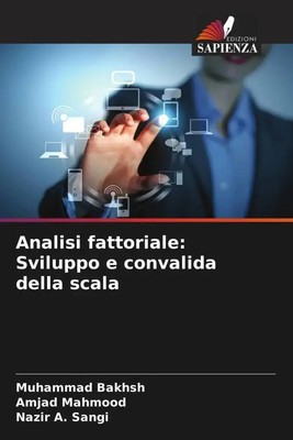 Muhammad Bakhsh (u. a.) | Analisi fattoriale: Sviluppo e convalida della scala