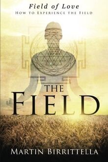 Field of Love: How to Experience the Field von Birr... | Buch | Zustand sehr gut
