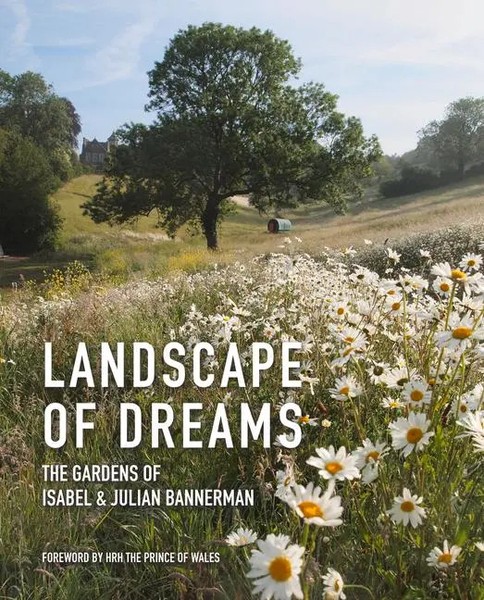 Landscape Of Dreams | The Gardens Of Isabel And Julian Bannerman | Taschenbuch-image