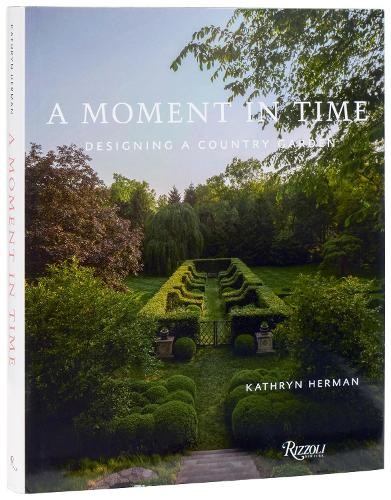 A Moment In Time: Designing a Country Garden. Herman, Herman, 9780847876129** - Image 3
