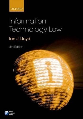 Information Technology Law By Ian Lloyd. 9780198787556