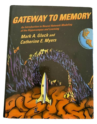 Gateway To Memory by Mark A. Gluck HC2000 Signed Copy