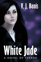 V. J. Banis | White Jade | Taschenbuch | Englisch (2012) | A Novel Of Terror