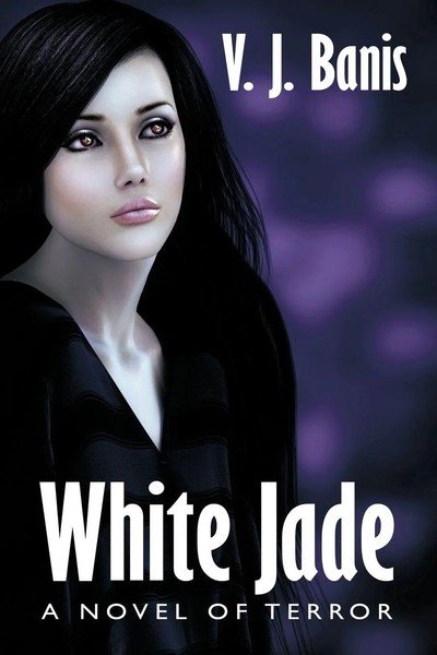 V. J. Banis | White Jade | Taschenbuch | Englisch (2012) | A Novel Of Terror-image